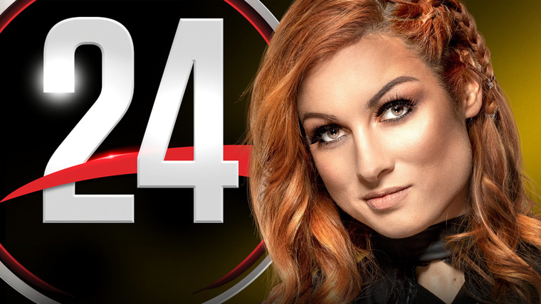 WWE 24 — s2019e02 — Becky Lynch: The Man