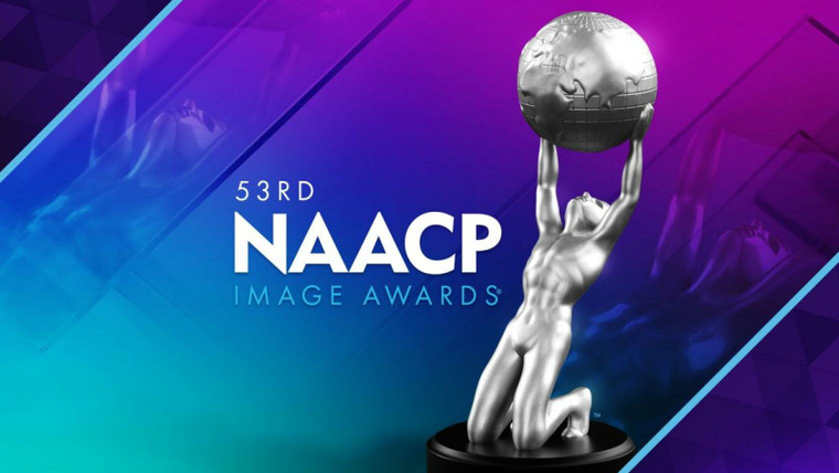 NAACP Image Awards — s2022e01 — 53rd Annual NAACP Image Awards