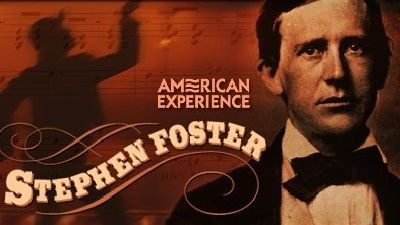 American Experience — s13e15 — Stephen Foster