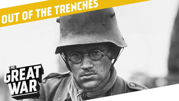 The Great War: Week by Week 100 Years Later — s03 special-95 — Out of the Trenches: Soldiers with Glasses - Industrial Centres - Frontline Generals