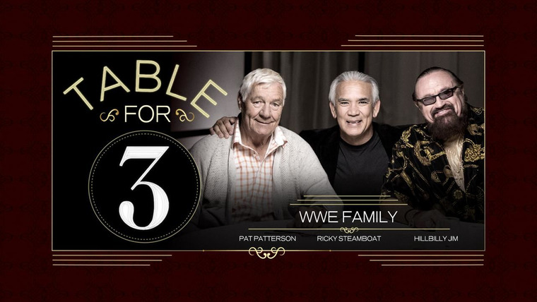 WWE Table for 3 — s02e02 — WWE Family