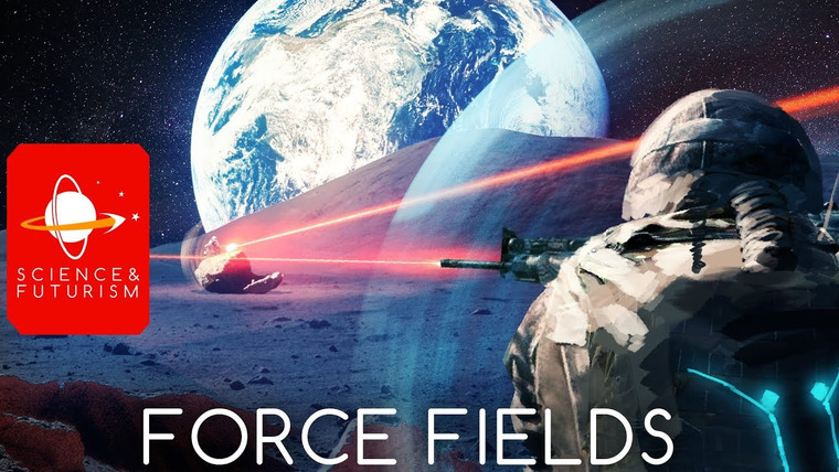 Science & Futurism With Isaac Arthur — s03e30 — Force Fields