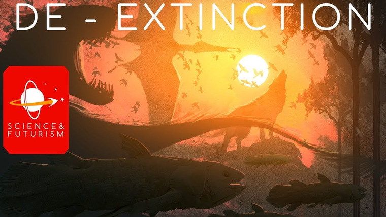 Наука и футуризм с Айзеком Артуром — s04e04 — De-Extinction: Resurrecting the Past