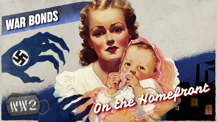 World War Two: Week by Week — s03 special-76 — On the Homefront: War Bonds