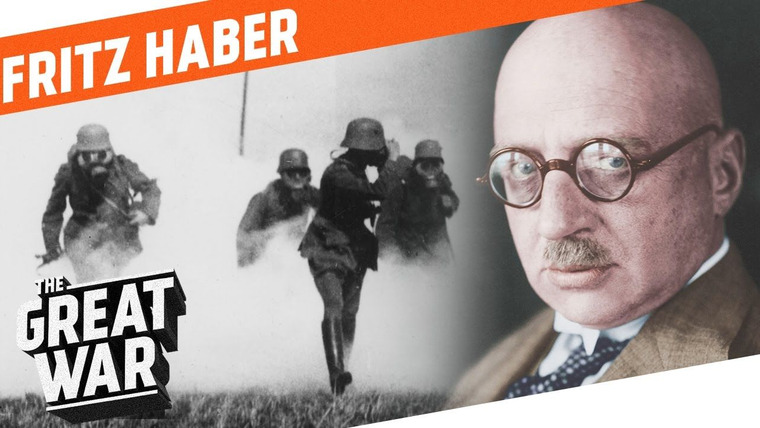 The Great War: Week by Week 100 Years Later — s02 special-24 — Who Did What in WW1?: The Father of Poison Gas - Fritz Haber