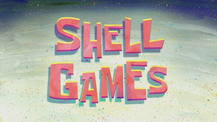 SpongeBob SquarePants — s12e19 — Shell Games