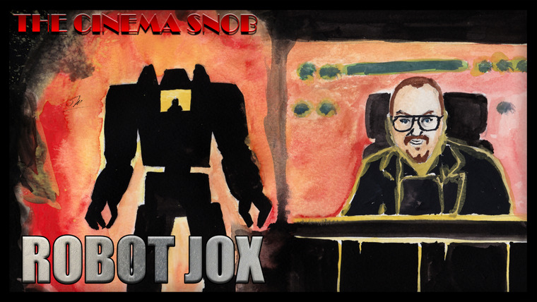 The Cinema Snob — s07e25 — Robot Jox