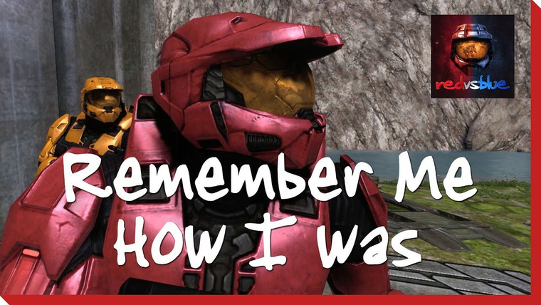 Red vs. Blue — s10e17 — Remember Me How I Was