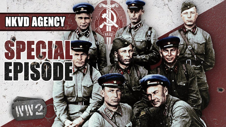 World War Two: Week by Week — s03 special-39 — NKVD Agency
