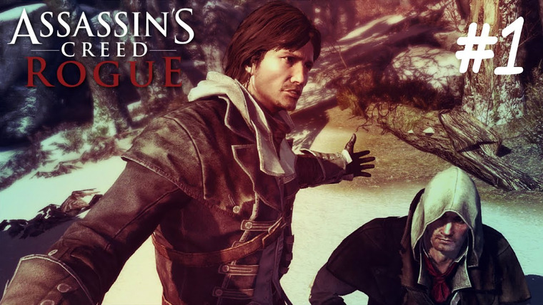 DariyaWillis — s2015e51 — Assassin's Creed Rogue #1: Шэй Кормак