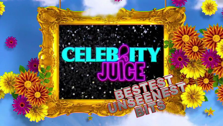 Celebrity Juice — s16e14 — Bestest Unseenest Bits
