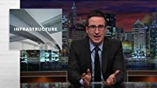 Last Week Tonight with John Oliver — s02e04 — Infrastructure