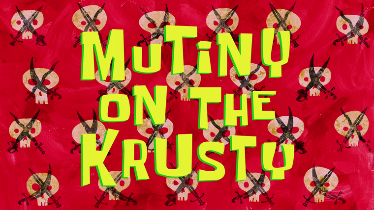 Губка Боб квадратные штаны — s09e48 — Mutiny on the Krusty