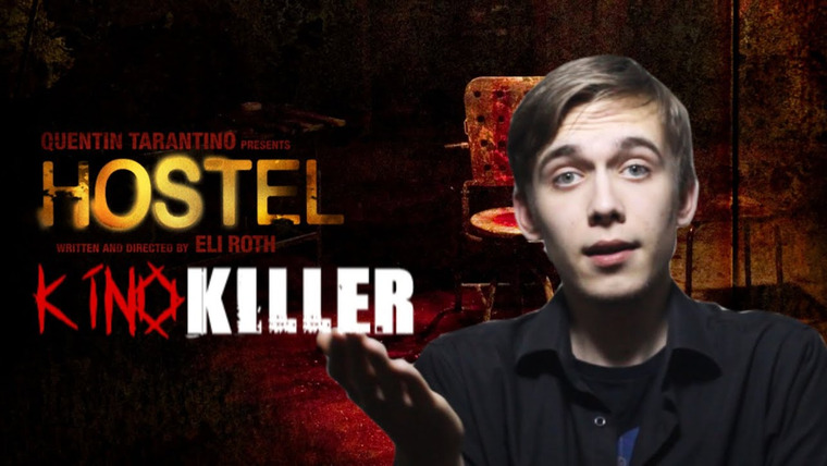 KinoKiller Reviews — s01e01 — KinoKiller — Обзор на фильм «Хостел»