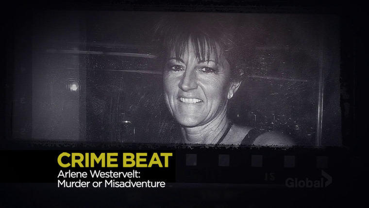 Crime Beat — s03e07 — Arlene Westervelt - Murder or Misadventure?