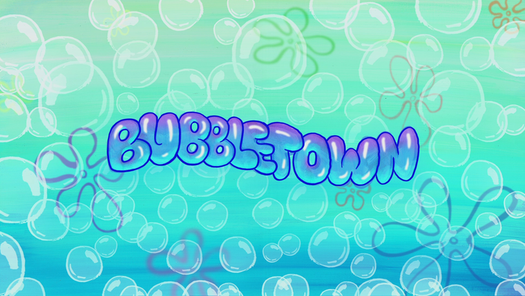 SpongeBob SquarePants — s11e47 — Bubbletown