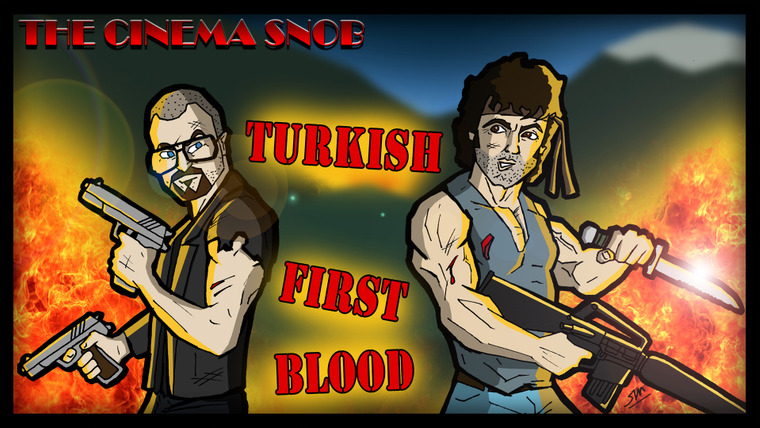 The Cinema Snob — s08e44 — Turkish First Blood
