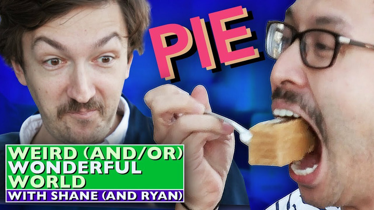 Weird (and/or) Wonderful World with Shane (and Ryan) — s01e02 — Shane & Ryan Eat Too Much Pie at the Pie Hole