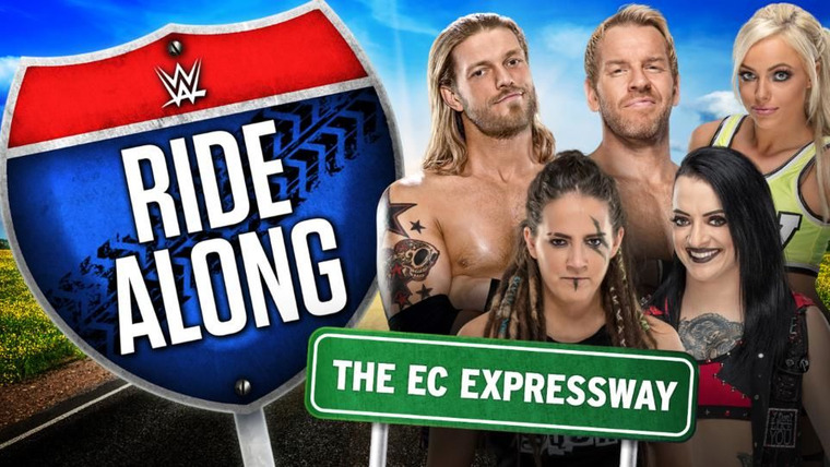 WWE Ride Along — s03e10 — The EC Expressway