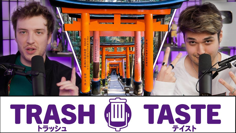 Trash Taste — s02e97 — Our SECRET Japan Travel Tips