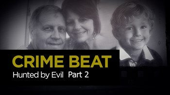 Crime Beat — s03e02 — Hunted by Evil, Part 2