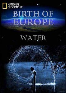 Рождение Европы — s01e01 — Water