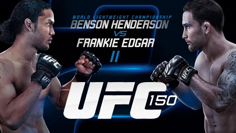 UFC PPV Events — s2012e09 — UFC 150: Henderson vs. Edgar 2