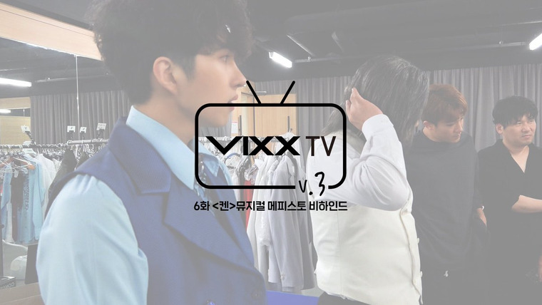 VIXX TV — s03e06 — Season 3 Episode 6