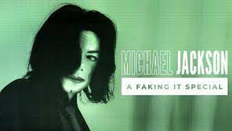 Faking It: Tears of a Crime — s04 special-4 — Michael Jackson: A Faking It Special