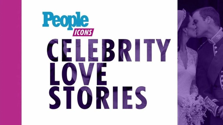 People Icons — s01e01 — Celebrity Love Stories