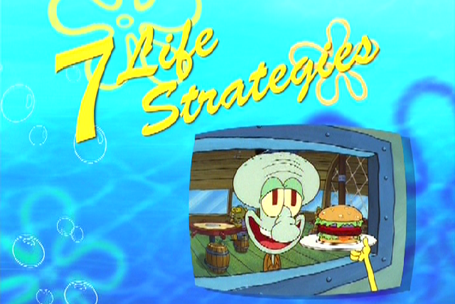 Губка Боб квадратные штаны — s03 special-0 — Bikini Bottom's 7 Life Strategies
