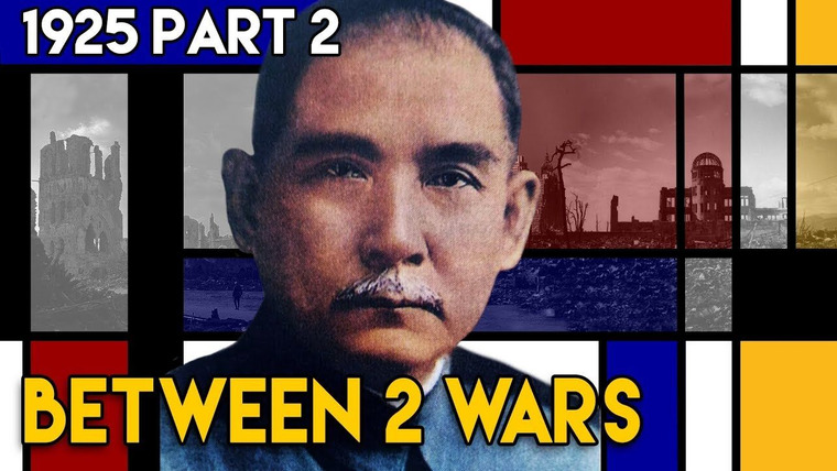 Between 2 Wars — s01e18 — 1925 Part 2: Glueing Back Together the Shards of China