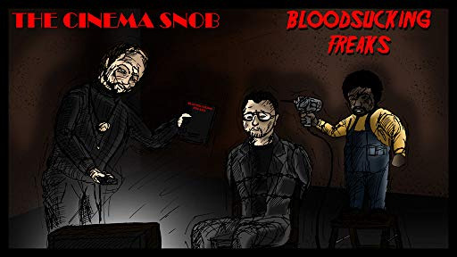 The Cinema Snob — s04e12 — Bloodsucking Freaks