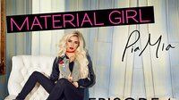 Material Girl: Pia Mia — s01e04 — Goodbye Is the Saddest Word