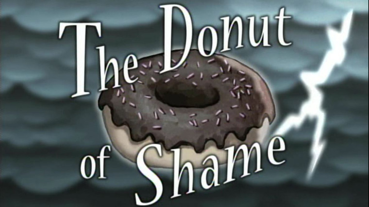 Губка Боб квадратные штаны — s05e22 — The Donut of Shame
