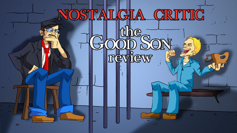 Nostalgia Critic — s02e08 — Good Son