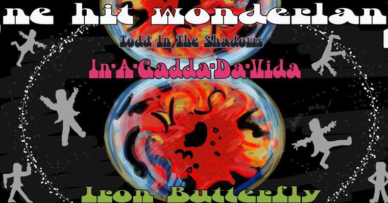 Todd in the Shadows — s05e24 — "In-a-Gadda-da-Vida" by Iron Butterfly – One Hit Wonderland