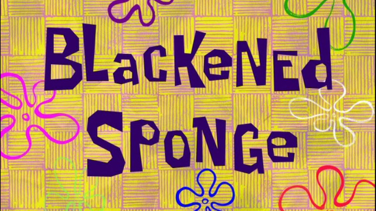 SpongeBob SquarePants — s05e30 — Blackened Sponge