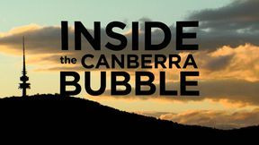 Four Corners — s2020e40 — Inside the Canberra Bubble