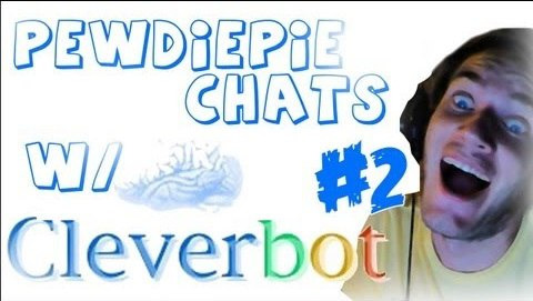 PewDiePie — s03e299 — PEWDIEPIE PROPOSE TO CLEVERBOT! - Cleverbot - Part 2