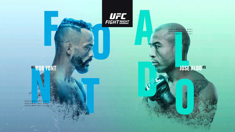UFC Fight Night — s2021e30 — UFC on ESPN 31: Font vs. Aldo