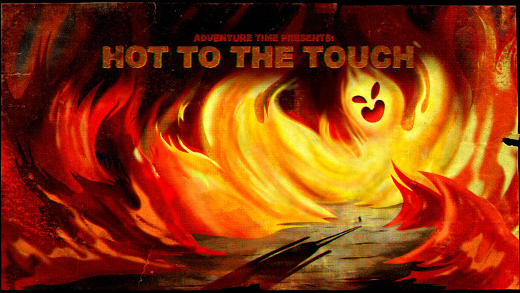 Время приключений — s04e01 — Hot to the Touch