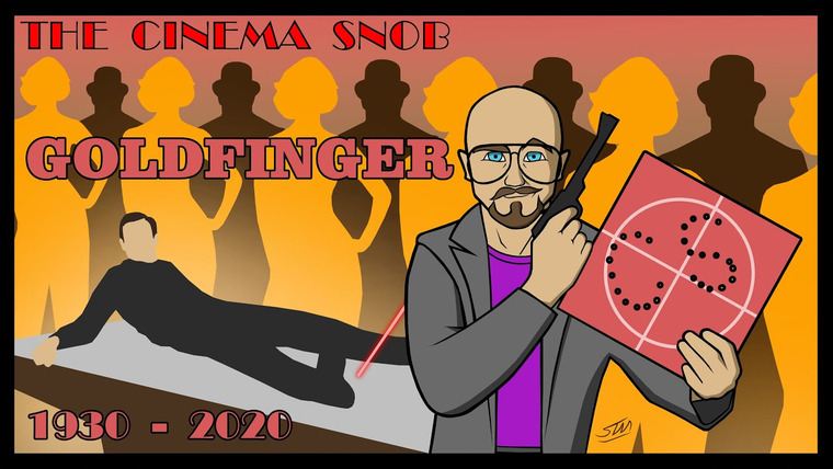 The Cinema Snob — s14e43 — Goldfinger