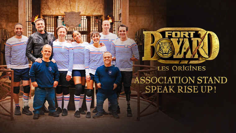 Форт Боярд (FR) — s36e03 — Association Stand Speak Rise Up!