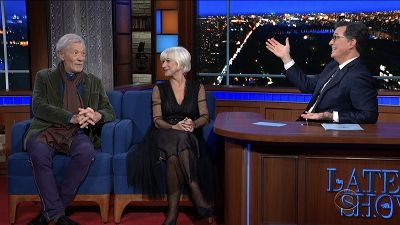 The Late Show with Stephen Colbert — s2019e163 — Helen Mirren, Ian McKellen