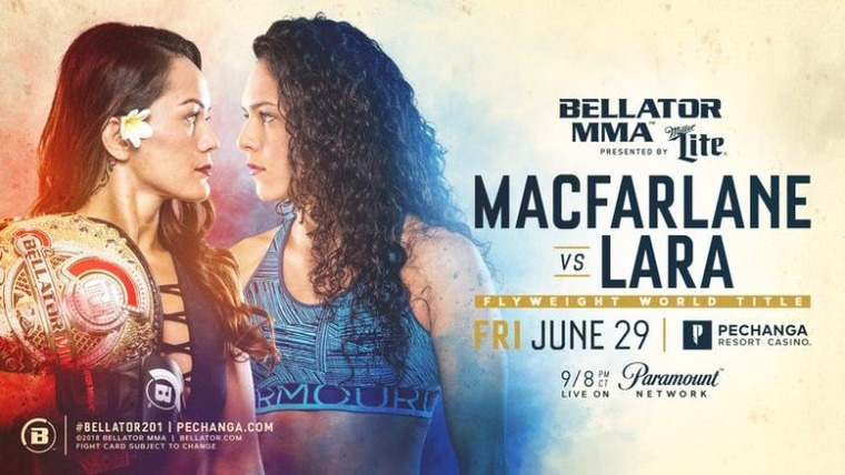 Bellator MMA Live — s15e10 — Bellator 201: Macfarlane vs. Lara