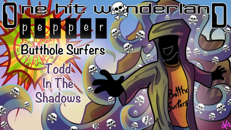 Todd in the Shadows — s10e09 — "Pepper" by Butthole Surfers