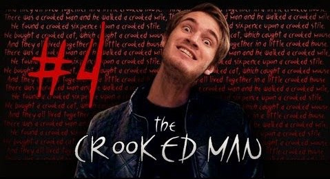 PewDiePie — s04e145 — HOW TO KILL THE CROOKED MAN - The Crooked Man (4)