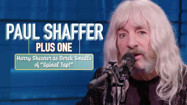 Paul Shaffer Plus One — s01e07 — Harry Shearer as Derek Smalls of "Spinal Tap!"