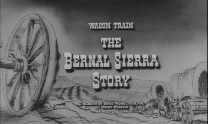 Караван повозок — s01e24 — The Bernal Sierra Story